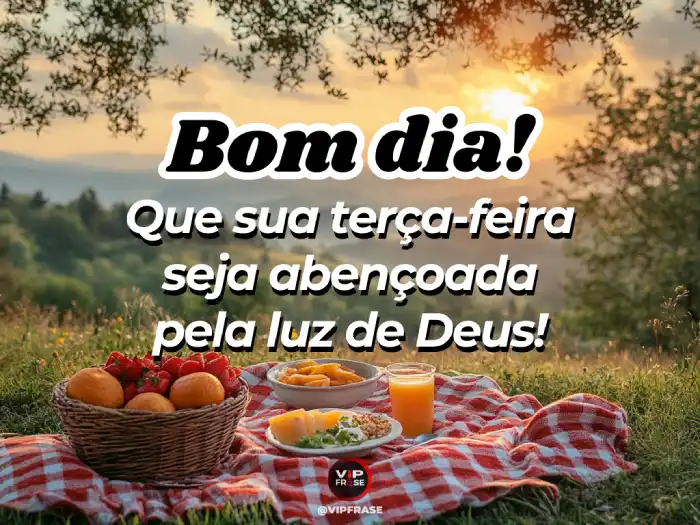 mensagem de bom dia terça-feira
