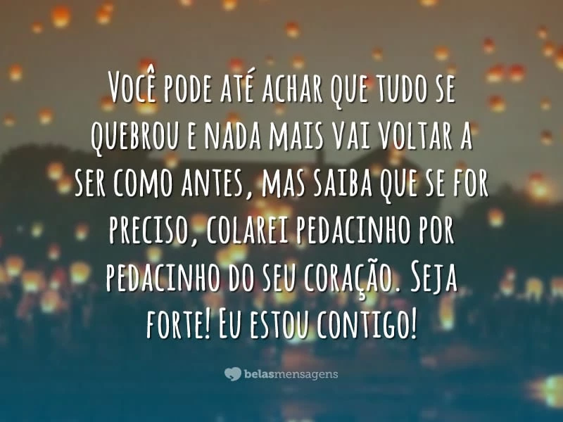 o que dizer para alguém que está triste