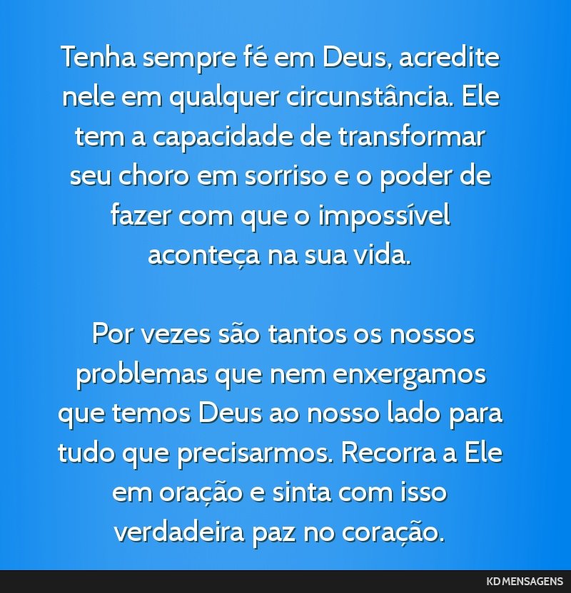 mensagem de fé em deus para superar dificuldades