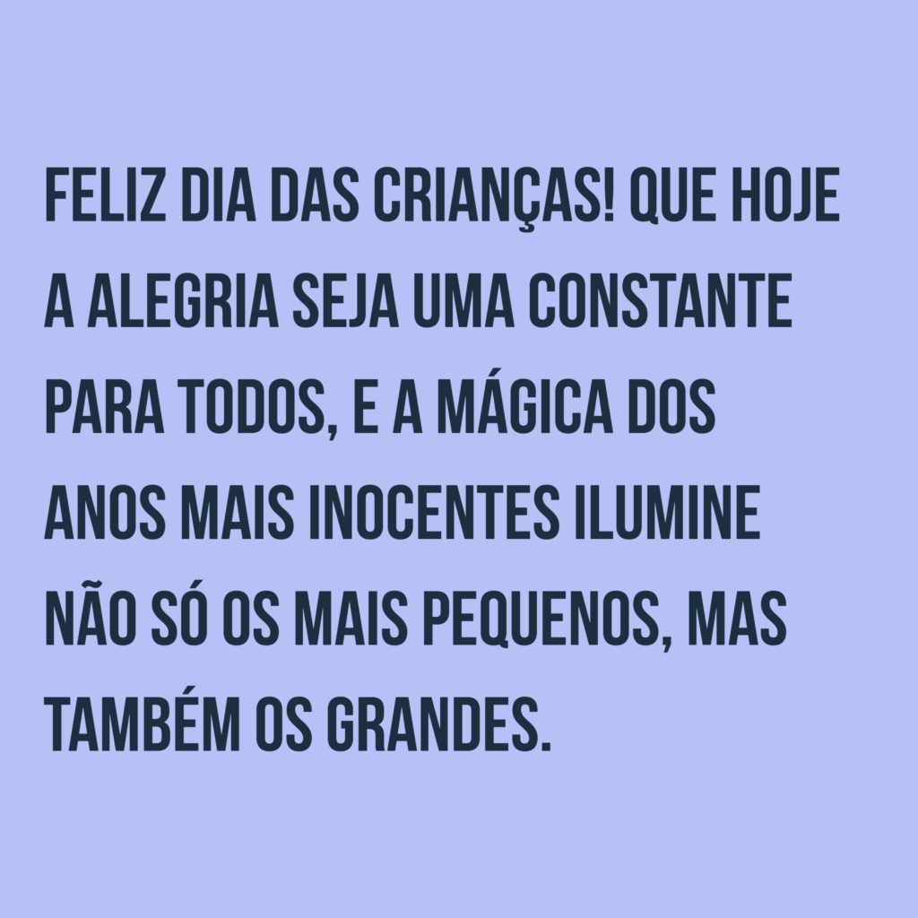 mensagens curtas dia das crianças