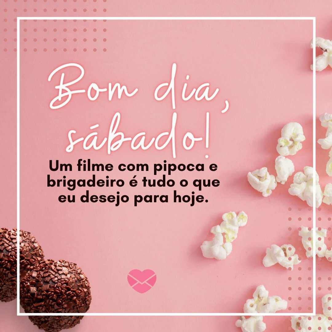 mensagens de bom dia sábado