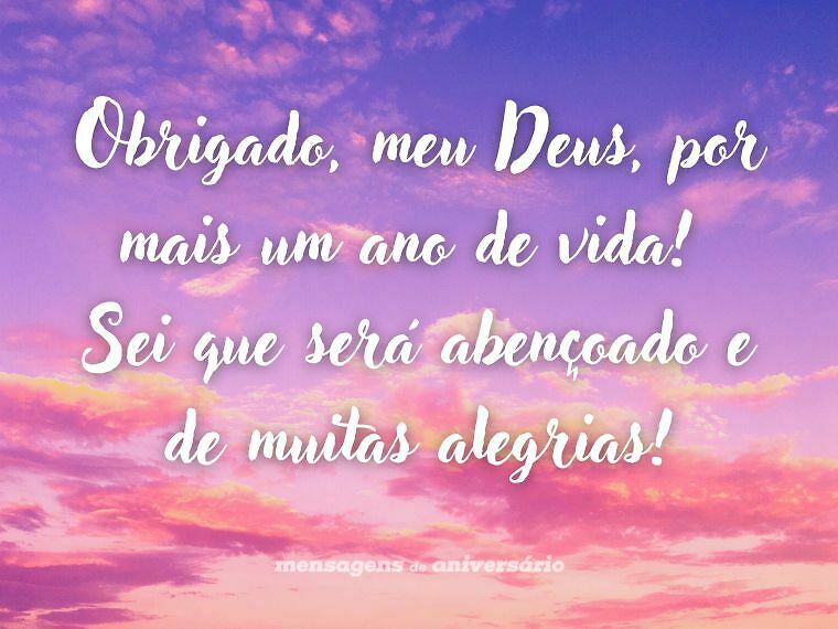frases de agradecimento por mais um ano de vida