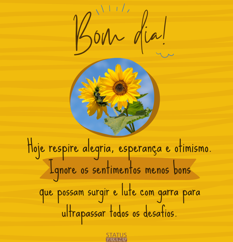 mensagem de otimismo de bom dia para whatsapp