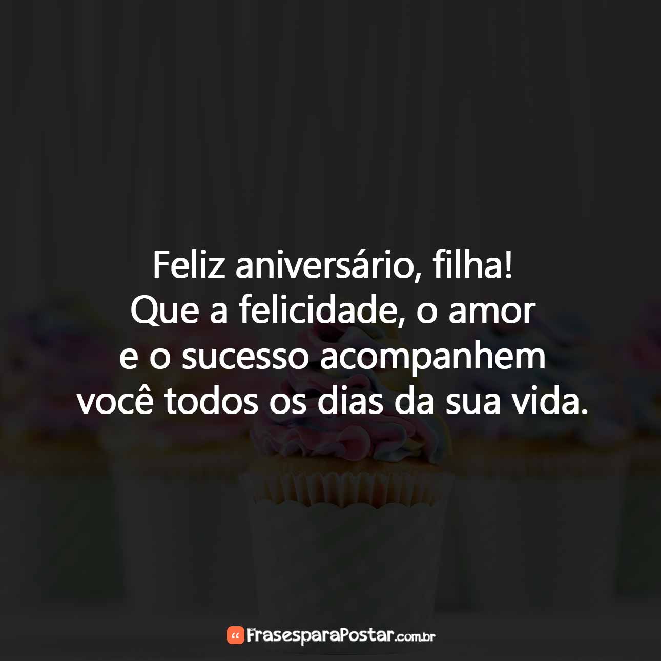 frases de aniversário para filha