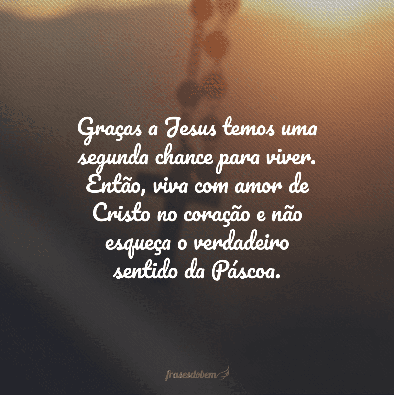frases de páscoa com versículos bíblicos