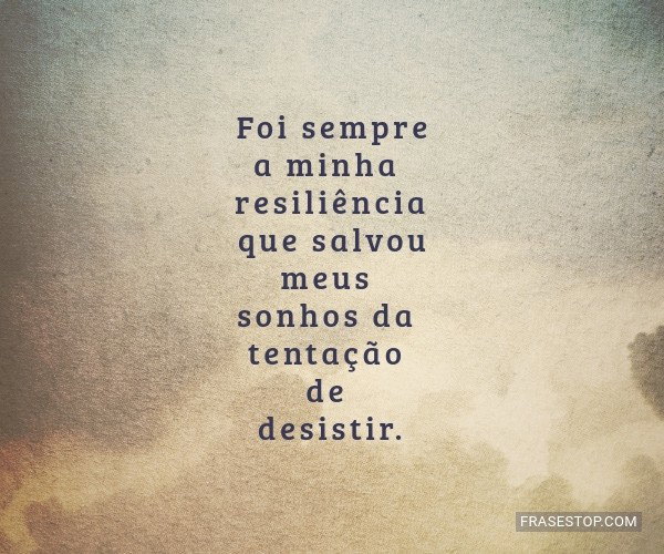 a importância da resiliência na vida pessoal