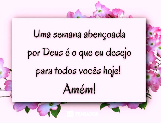 mensagem de semana abençoada com fé