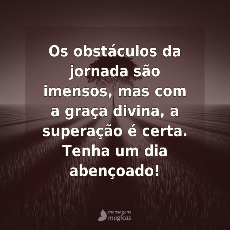 mensagens inspiradoras para vencer desafios