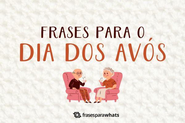 mensagem dia dos avós whatsapp curta