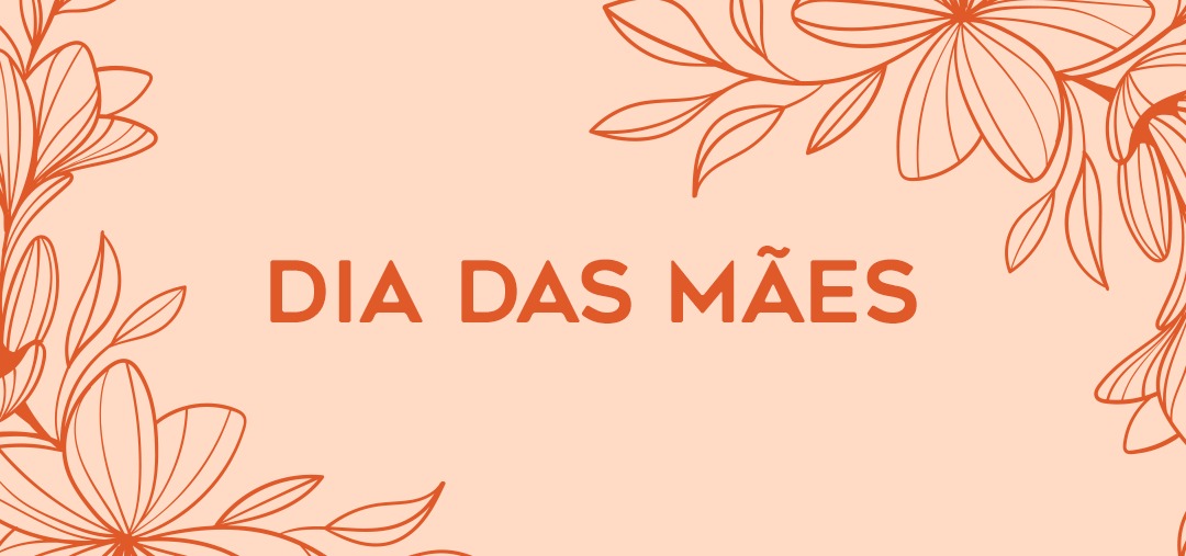 mensagem do dia das mães