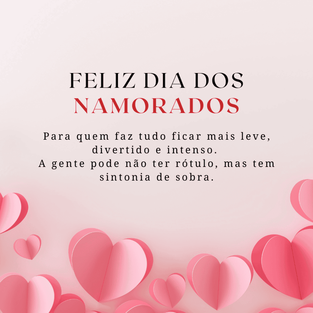 mensagem dia dos namorados para namoro a distancia