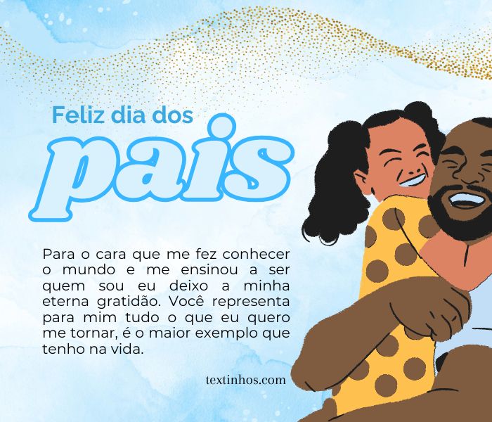 mensagem dia dos pais para padrasto que é como pai