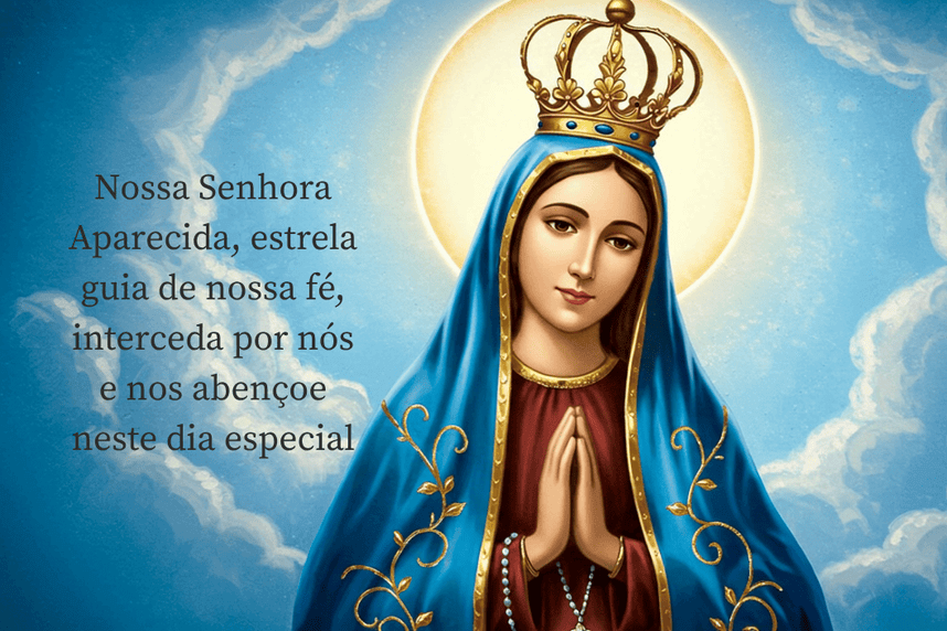 oração poderosa a Nossa Senhora Aparecida