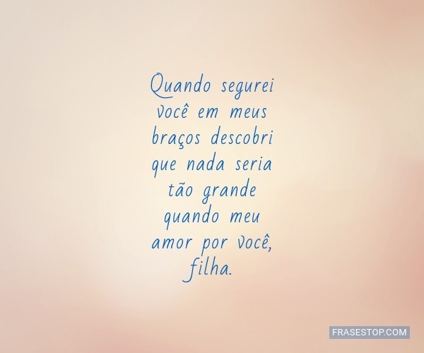 te amo filha frases