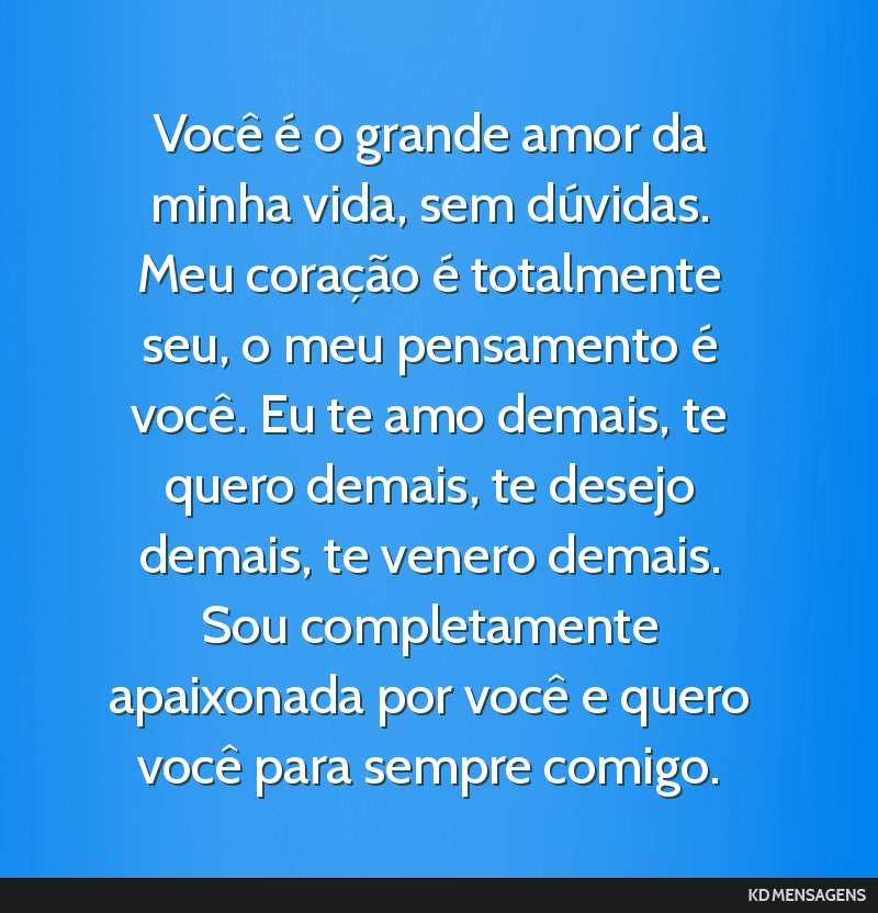 frases de amor para o amor da minha vida