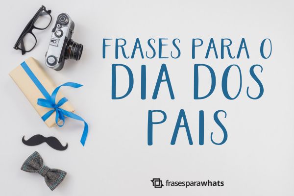 mensagem para o dia dos pais longa