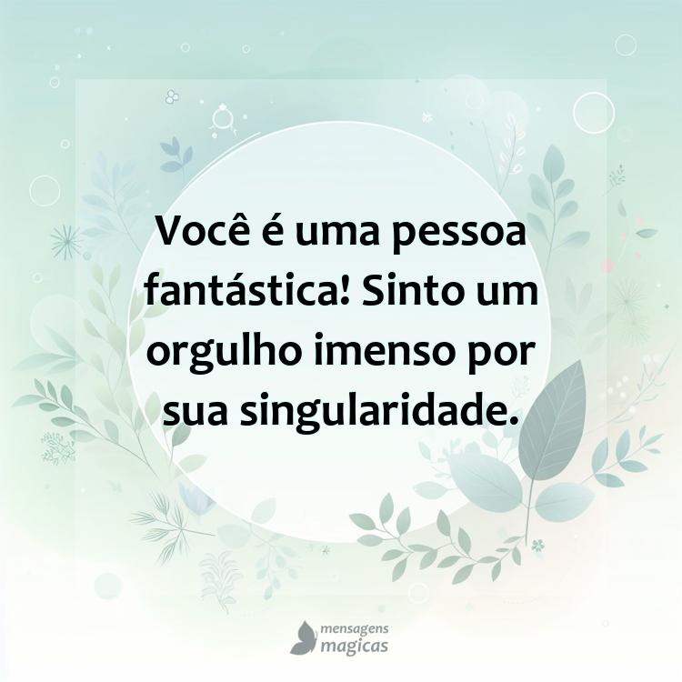 como dizer que alguém é incrível