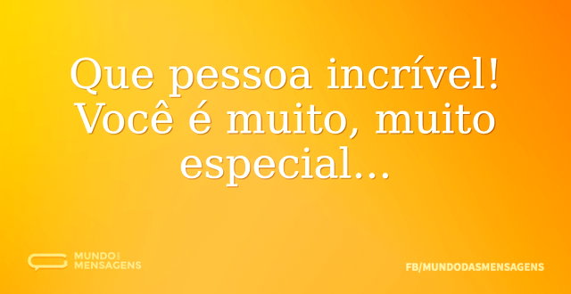 mensagens curtas para amigos incríveis