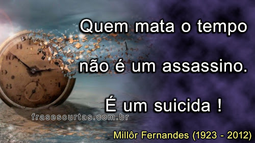 reflexões sobre a vida e o tempo