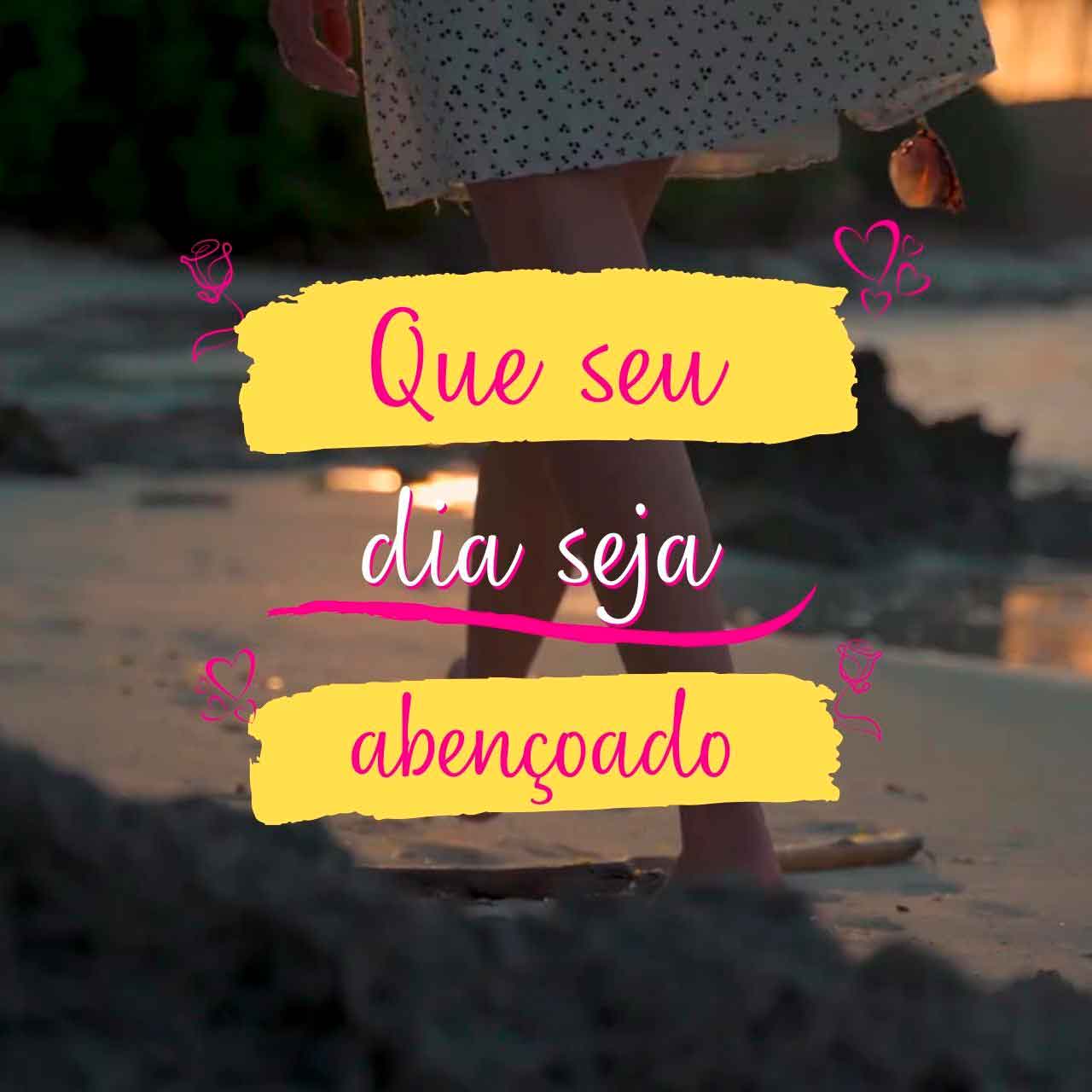 que seu dia seja abençoado