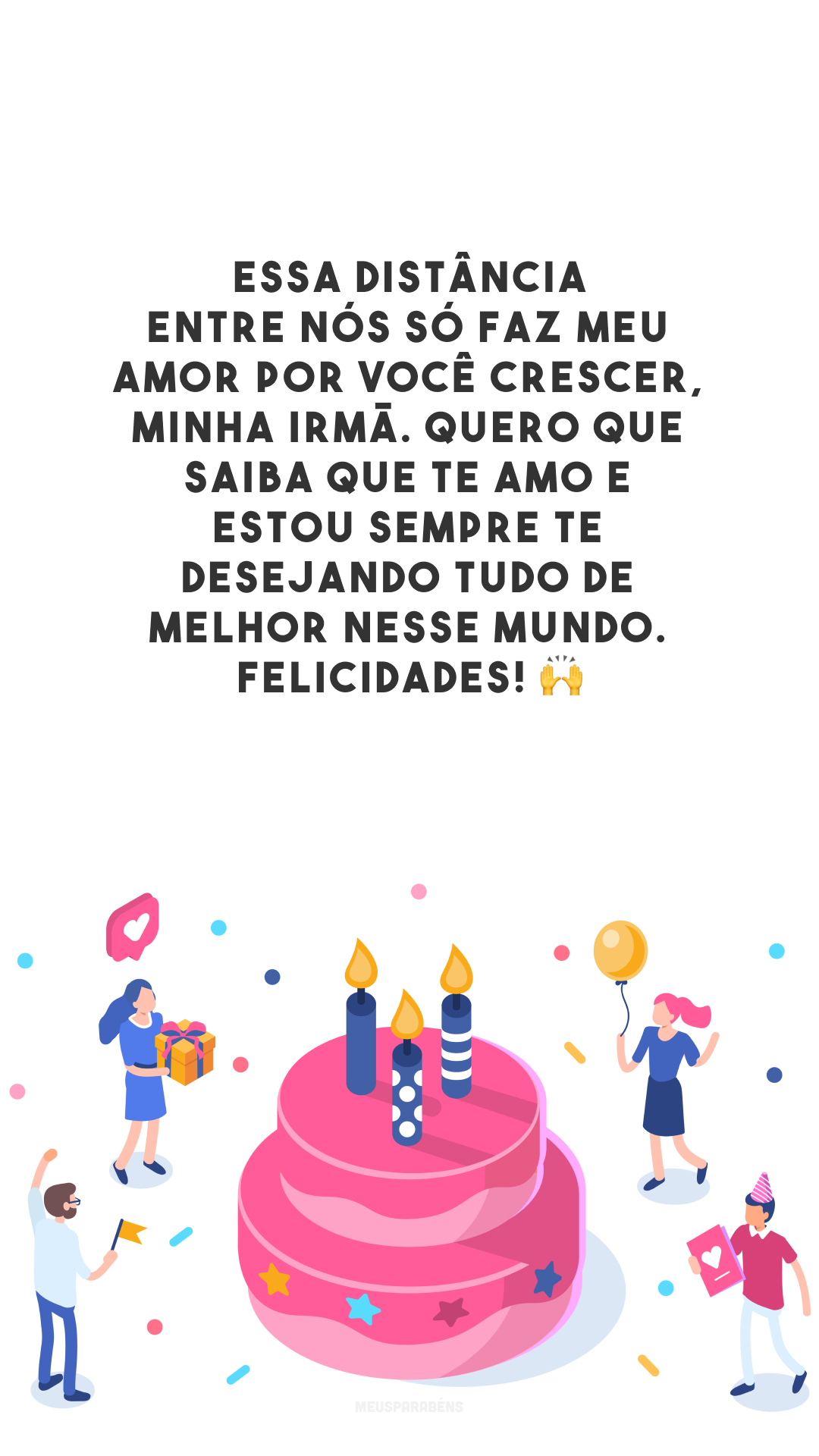 mensagem de aniversário para irmã que mora longe