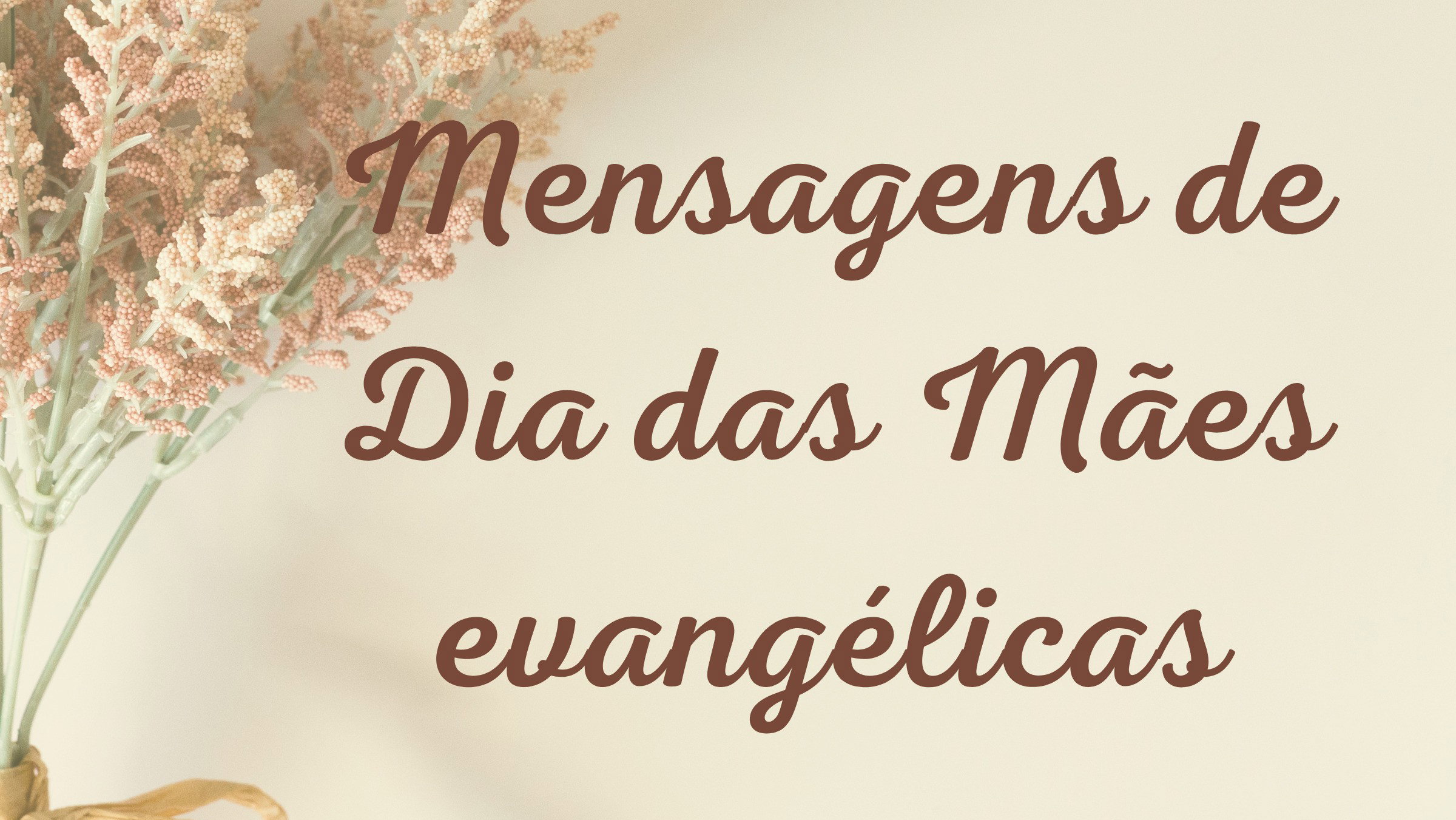 homenagem evangélica dia das mães