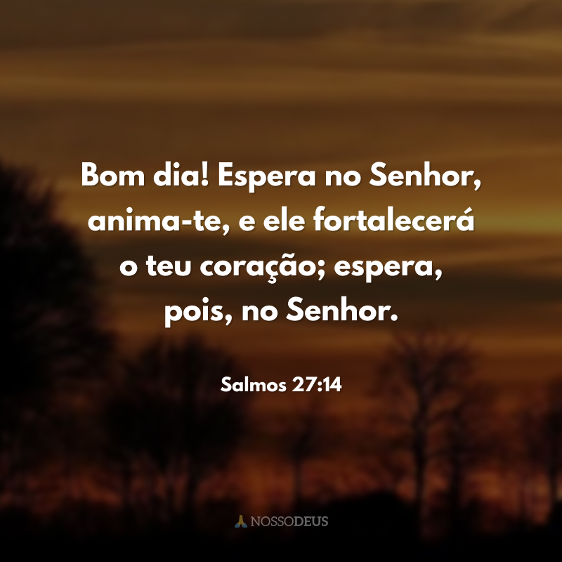 frases de bom dia com Deus