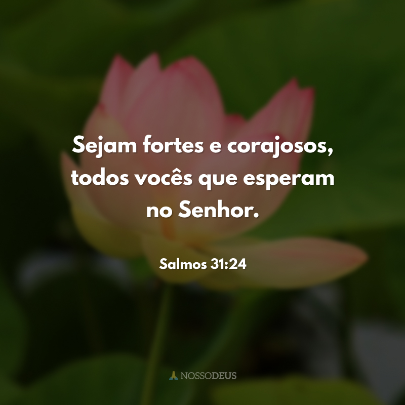 versículos sobre coragem e superação