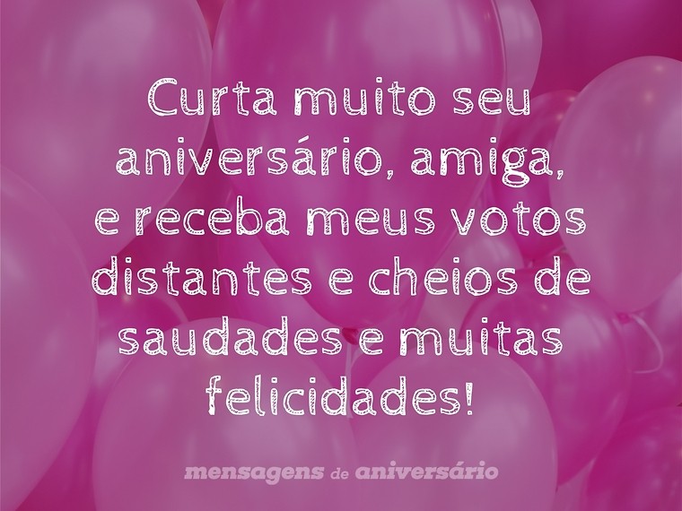 lembrança de aniversário para amiga distante