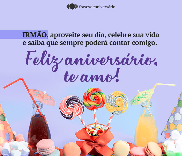 desejo de aniversário para irmão