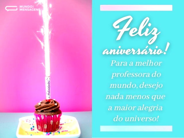 mensagens de aniversário para professora de matemática/português/etc.