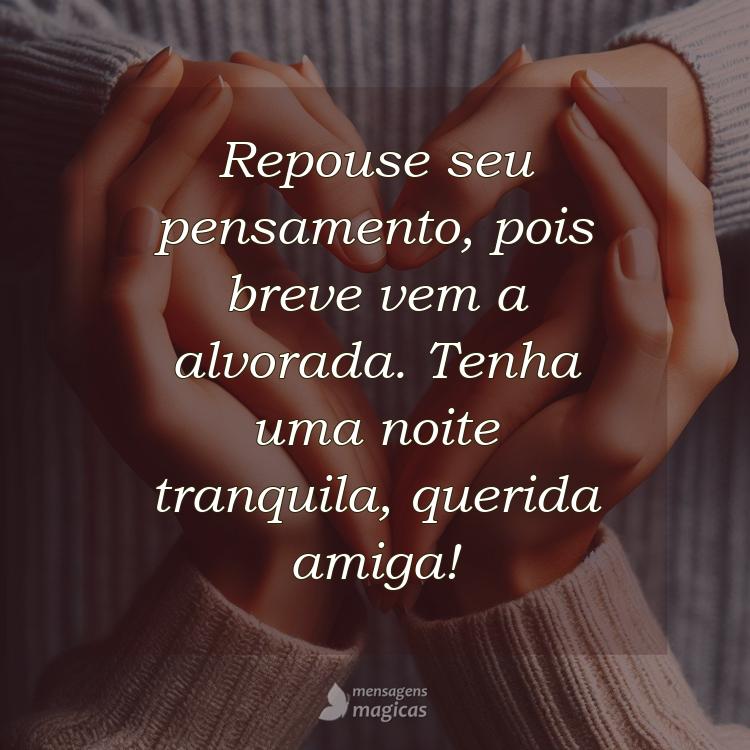 frase de boa noite para amiga querida