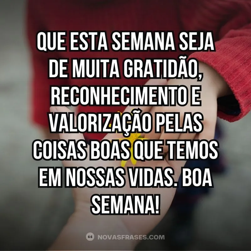 desejos de boa semana para amigos