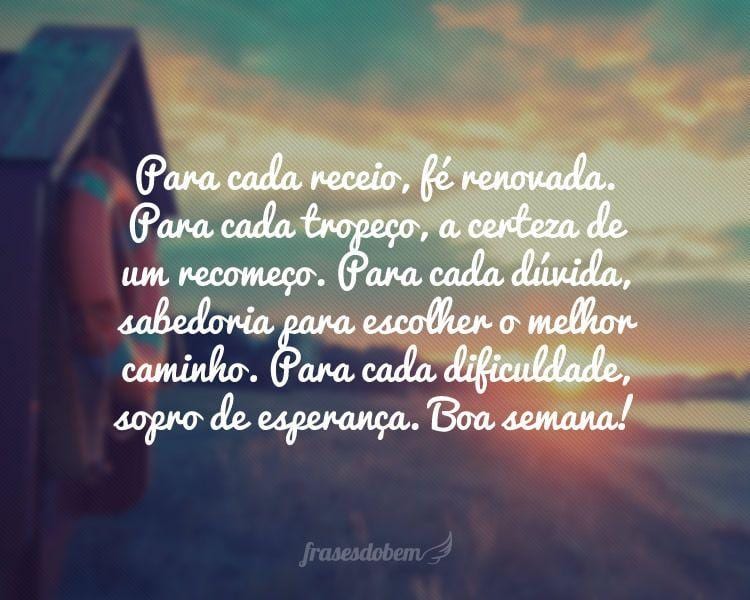 inspiração para começar a semana
