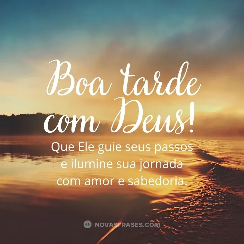 frases de boa tarde com Jesus