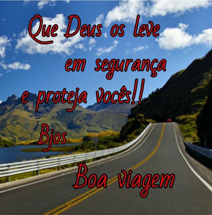mensagem de viagem para amigo com deus