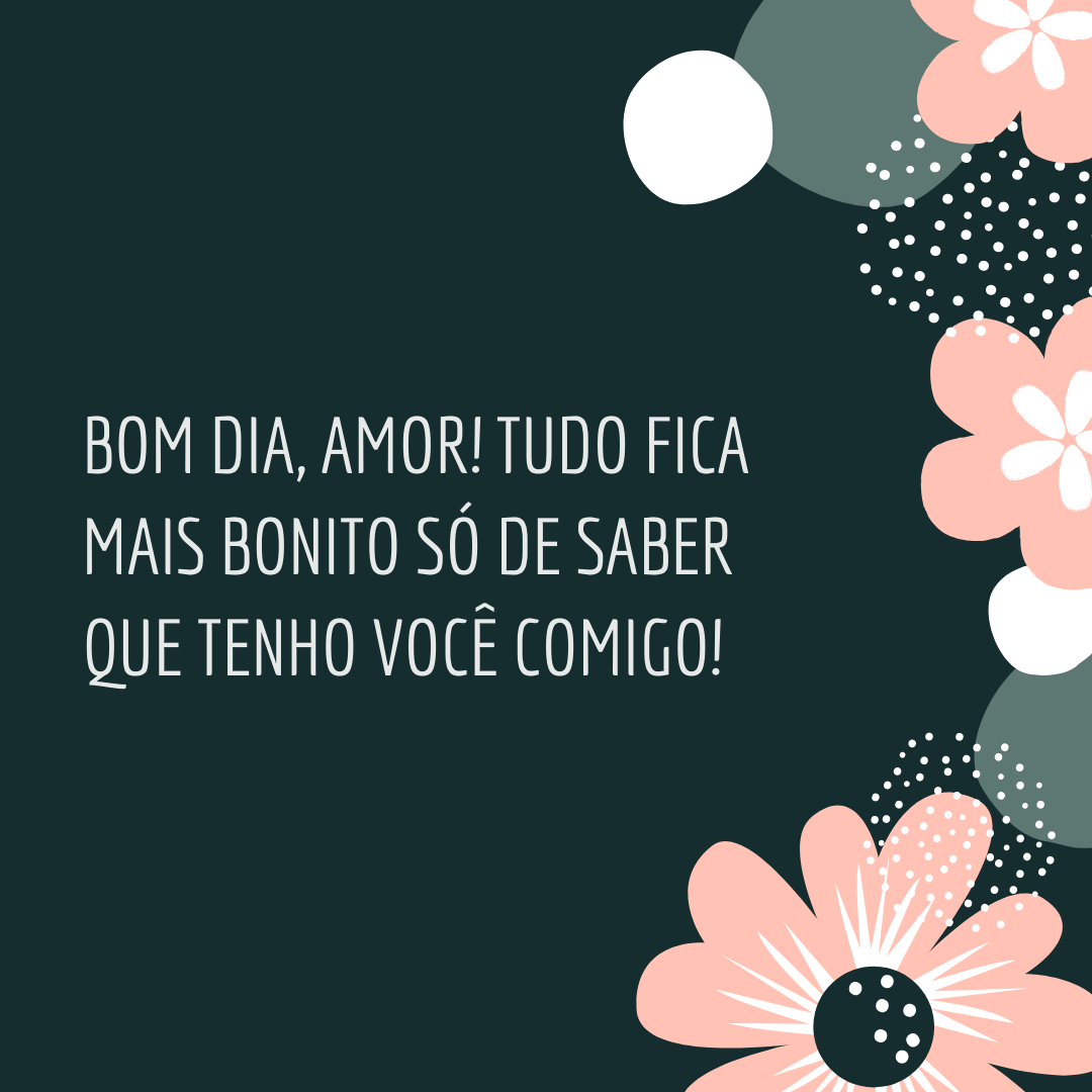 mensagem de bom dia para namorado(a)