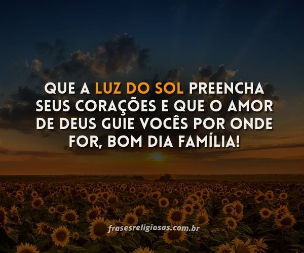 mensagens religiosas de bom dia para família