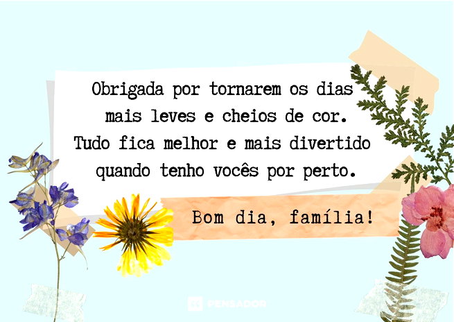 mensagens engraçadas de bom dia para família