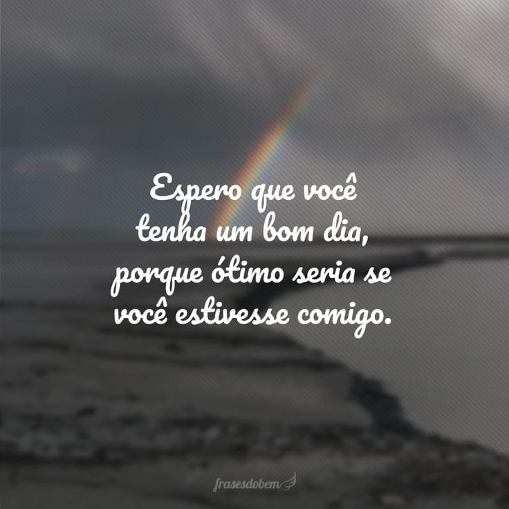 mensagem de bom dia para crush