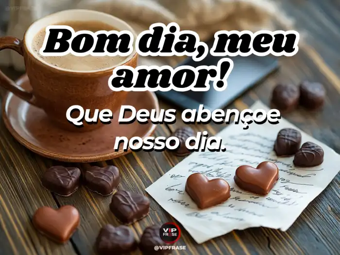 textos de bom dia para o amor da minha vida