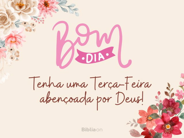 mensagens curtas bom dia terça