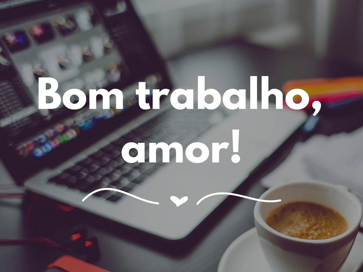desejar bom dia no trabalho
