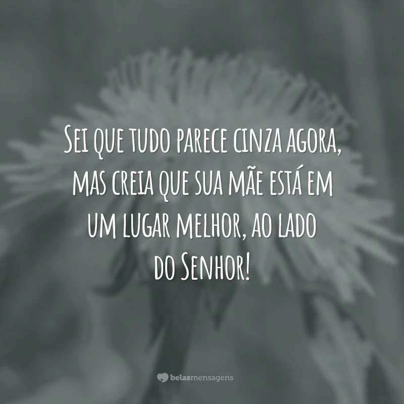 mensagens para quem perdeu a mãe