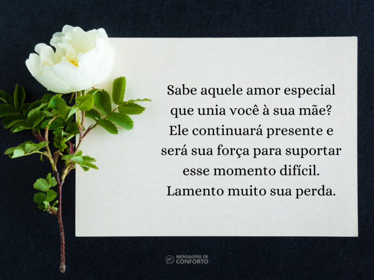 como consolar alguém que perdeu a mãe