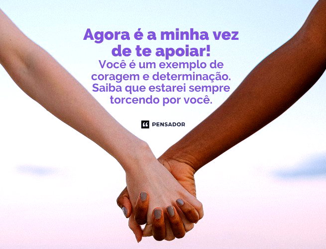 mensagens de apoio para amiga em crise