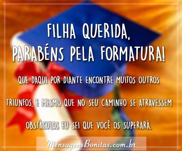frases de orgulho formatura filha