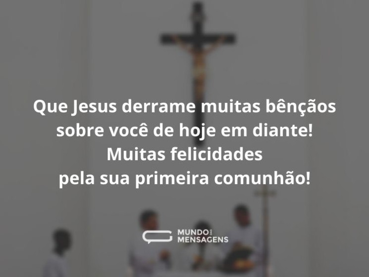 primeira eucaristia significado mensagem