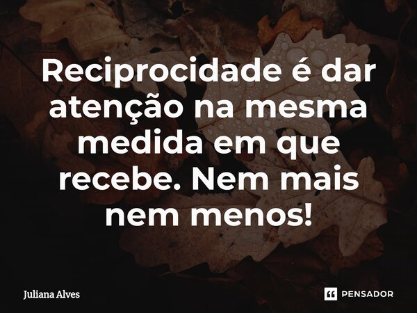 reciprocidade e respeito