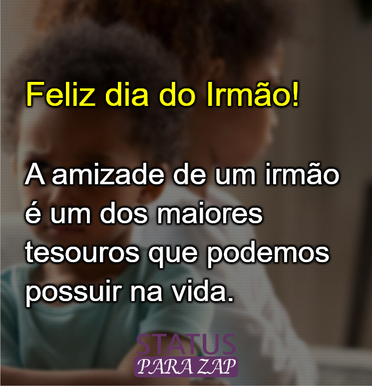 mensagem para irmão engraçada